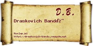 Draskovich Bandó névjegykártya
